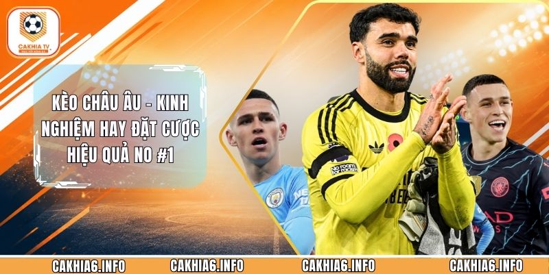 kèo châu Âu