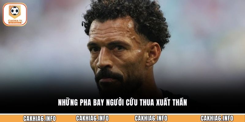 Những pha bay người cứu thua xuất thần